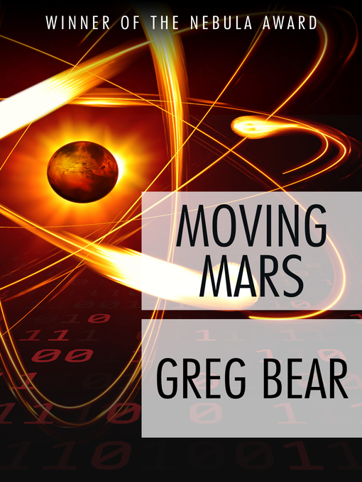 Title details for Moving Mars by Greg Bear - Wait list